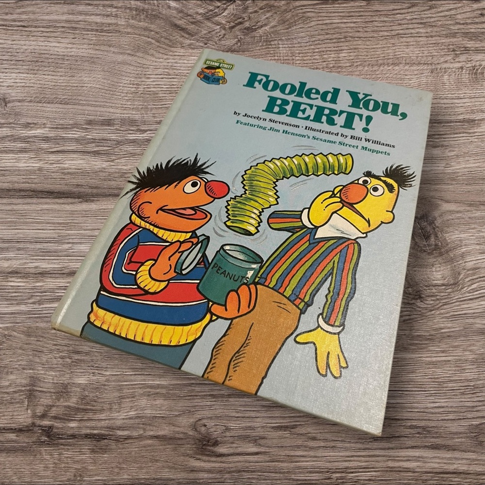 “Fooled You, BERT!” Sesame Street Book Club Edition by Jocelyn Stevenson